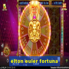 elton euler fortuna